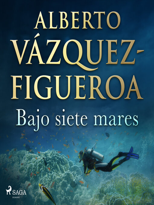 Title details for Bajo siete mares by Alberto Vázquez Figueroa - Wait list